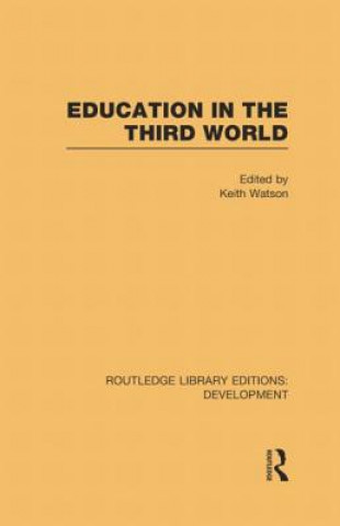 Könyv Education in the Third World Keith Watson