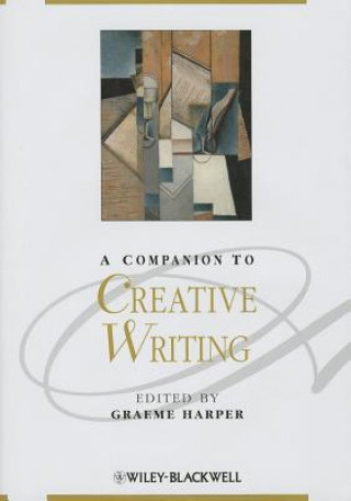 Könyv Companion to Creative Writing Graeme Harper