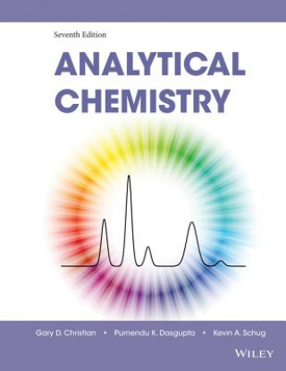 Könyv Analytical Chemistry, Seventh Edition Gary D. Christian