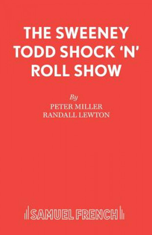 Kniha Sweeney Todd Shock 'n' Roll Show Peter Miller