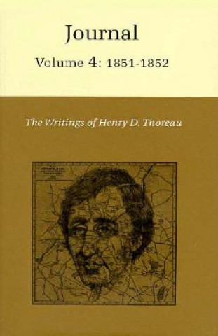 Book Writings of Henry David Thoreau, Volume 4 Henry David Thoreau