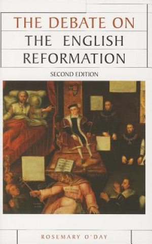 Kniha Debate on the English Reformation Rosemary ODay