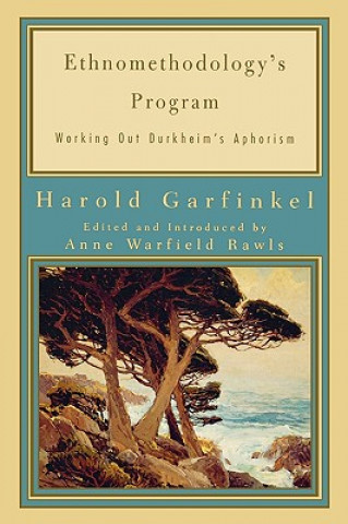Carte Ethnomethodology's Program Harold Garfinkel