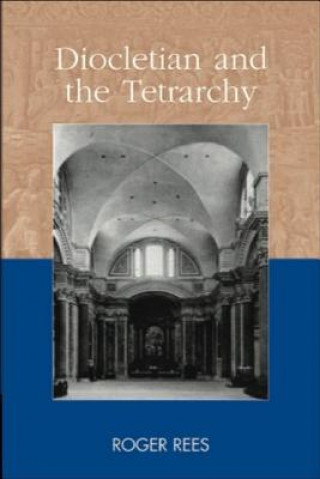 Carte Diocletian and the Tetrarchy Roger Rees