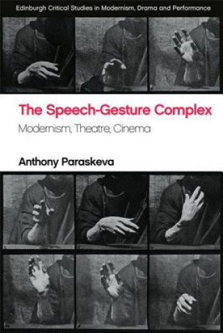 Knjiga Speech-Gesture Complex Anthony Paraskeva