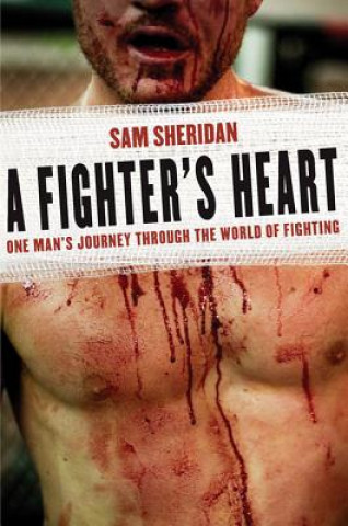 Kniha Fighter's Heart Sam Sheridan