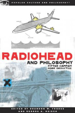 Kniha Radiohead and Philosophy Brandon Forbes