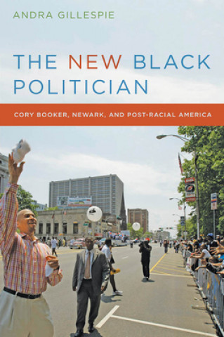 Könyv New Black Politician Andra Gillespie