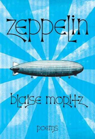 Kniha Zeppelin Blaise Moritz