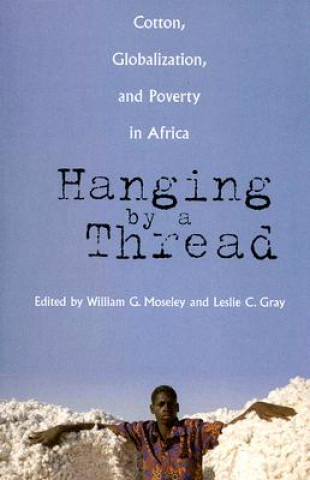 Knjiga Hanging by a Thread William G Moseley