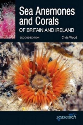 Kniha Sea Anemones and Corals of Britain and Ireland Chris Wood