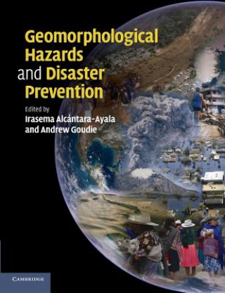 Kniha Geomorphological Hazards and Disaster Prevention Irasema Alcántara-Ayala