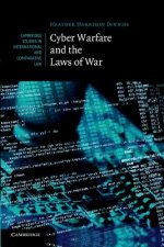 Carte Cyber Warfare and the Laws of War Heather Harrison Dinniss