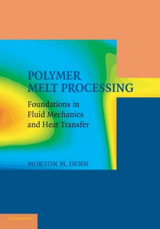 Libro Polymer Melt Processing Morton M. Denn