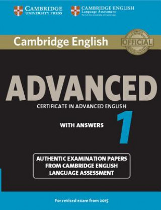 Kniha Cambridge English Advanced 1 for Revised Exam from 2015 Student's Book with Answers CELA