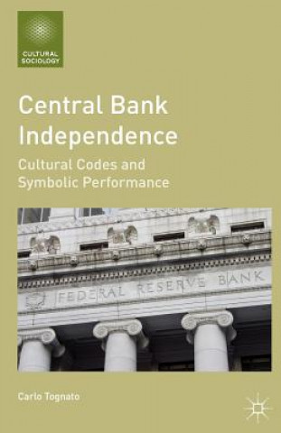 Βιβλίο Central Bank Independence Carlo Tognato