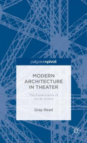 Książka Modern Architecture in Theatre Gray Read