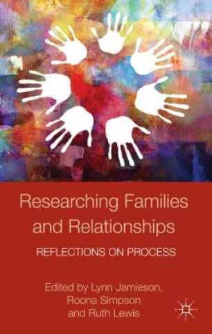 Carte Researching Families and Relationships Lynn Jamieson
