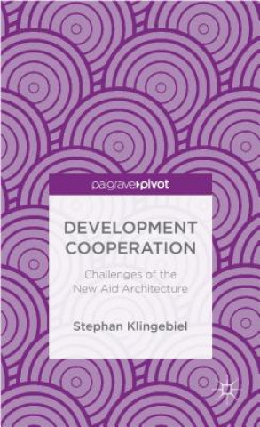 Книга Development Cooperation Stephan Klingebiel