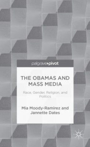 Kniha Obamas and Mass Media Mia Moody Ramirez