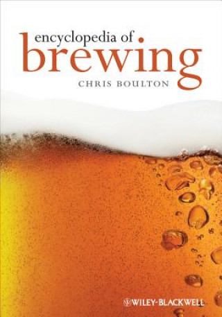 Könyv Encyclopedia of Brewing Christopher Boulton