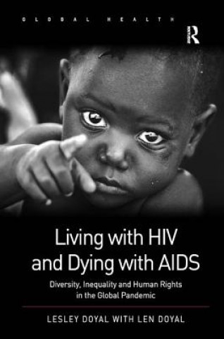 Könyv Living with HIV and Dying with AIDS Lesley Doyal