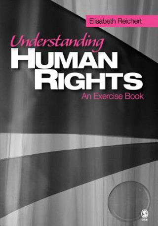 Kniha Understanding Human Rights Elisabeth Reichert
