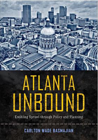 Carte Atlanta Unbound Carlton Wade Basmajian