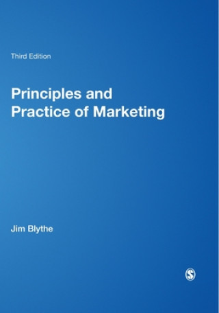 Kniha Principles and Practice of Marketing Jim Blythe