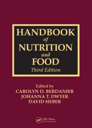 Knjiga Handbook of Nutrition and Food Carolyn D. Berdanier