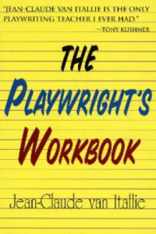 Könyv Playwright's Workbook Jean Claude Van Itallie