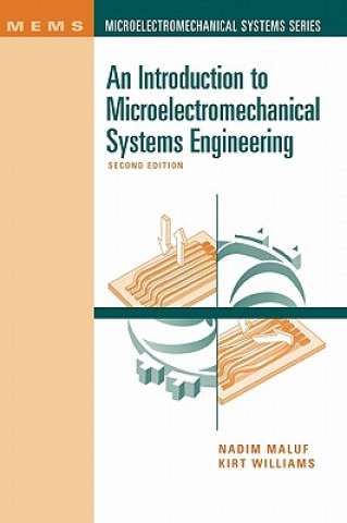 Carte Introduction to Microelectromechanical Systems Engineering Nadim Maluf