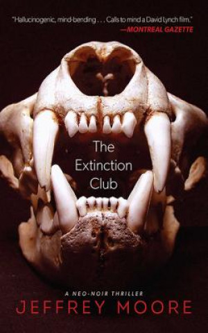 Kniha Extinction Club Jeffrey Moore