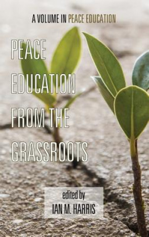 Książka Peace Education from the Grassroots Ian Wilson