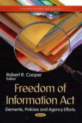 Kniha Freedom of Information Act Robert R. Cooper