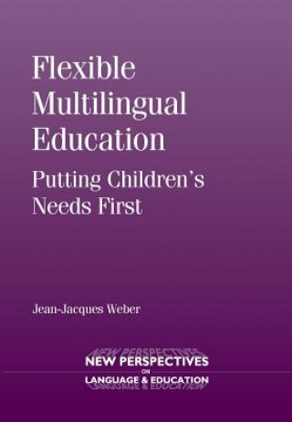 Книга Flexible Multilingual Education Jean Jacques Weber