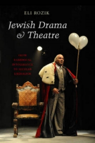 Kniha Jewish Drama & Theatre Eli Rozik