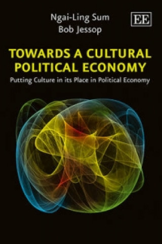 Libro Towards a Cultural Political Economy Ngai Ling Sum