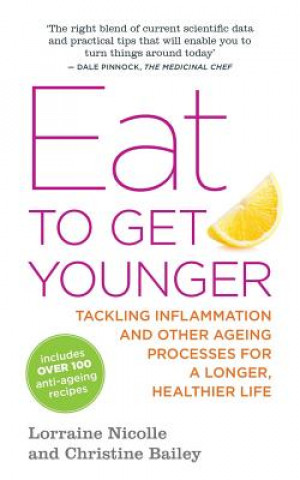 Книга Eat to Get Younger Lorraine Nicolle