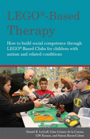 Книга LEGO (R)-Based Therapy Daniel B LeGoff