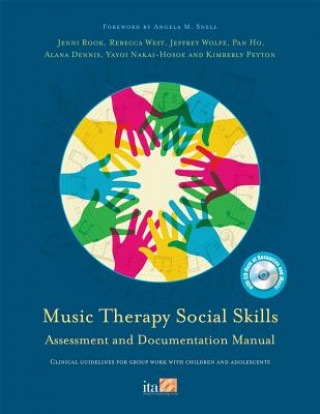 Könyv Music Therapy Social Skills Assessment and Documentation Manual (MTSSA) Jenni Rook