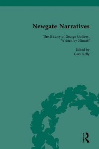 Knjiga Newgate Narratives Gary Kelly