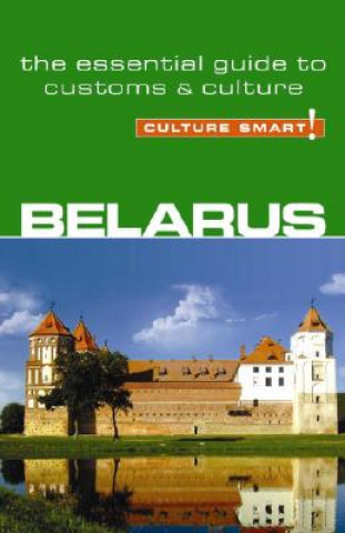 Kniha Belarus - Culture Smart! Anne Coombes