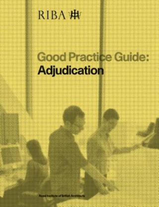 Книга Good Practice Guide: Adjudication Mair Coombes Davis