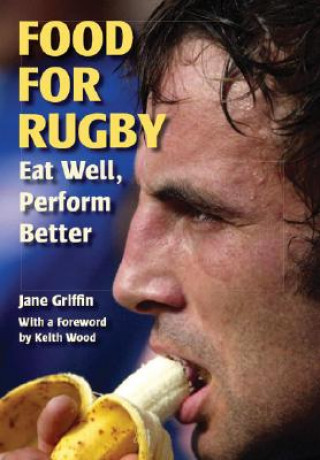 Книга Food for Rugby Jane Griffin
