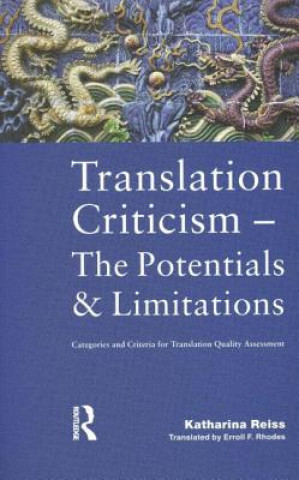 Kniha Translation Criticism- Potentials and Limitations Katharina Reiss