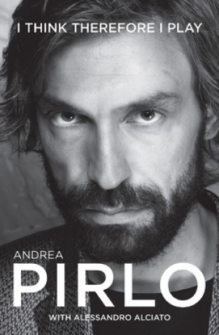 Könyv I think therefore I play Andrea Pirlo