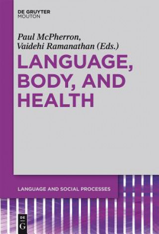 Carte Language, Body, and Health Paul McPherron