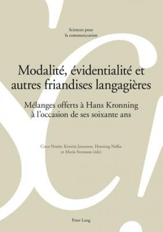 Könyv Modalite, Evidentialite Et Autres Friandises Langagieres Coco Noren