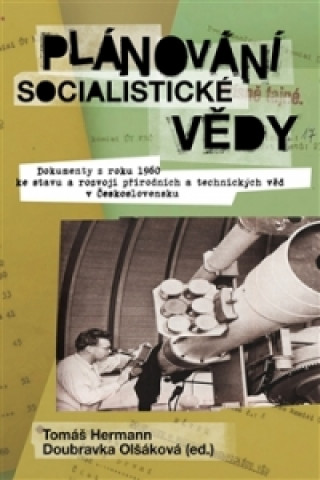 Book Plánování socialistické vědy Tomáš Hermann